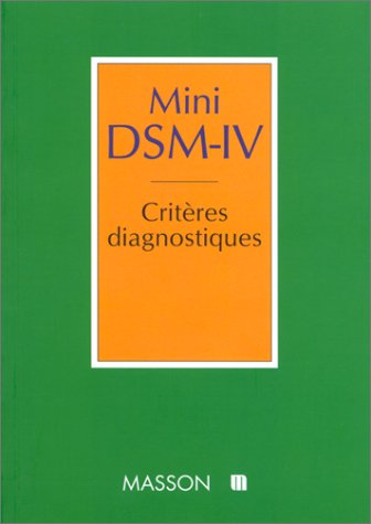 Mini DSM-IV criteres diagnostiques