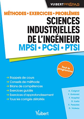 Sciences industrielles de l'ingénieur MPSI - PCSI - PTSI - Méthodes. Exercices. Problèmes