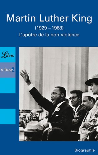 Martin Luther King : L'apôtre de la non-violence