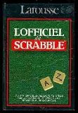 L'Officiel du Scrabble : Le compagnon des jeux de lettres