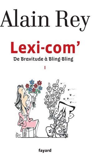 Lexi-com' - De Bravitude à Bling-Bling