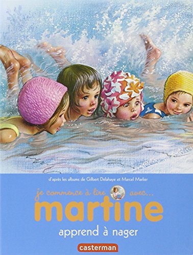 Je commence à lire avec Martine, Tome 3 : Martine apprend à nager