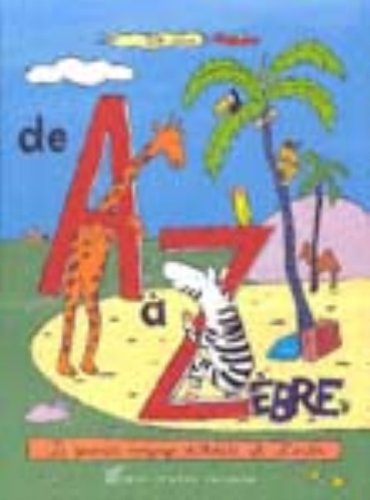 De A à Zèbre : le grand voyage d'Adèle et Zorba
