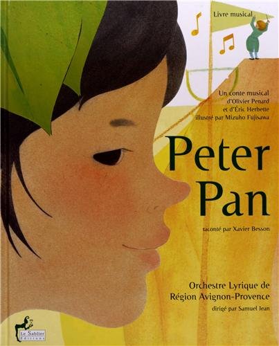 Peter Pan ou l'enfant qui voulait rester petit (Livre-CD)