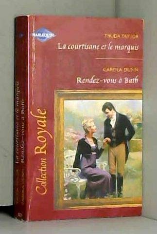 Courtisane et Marquis+ Rendez-Vous a Bath Royale 323