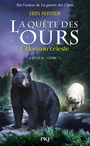 5. La quête des ours cycle II : L'Horizon céleste (5)