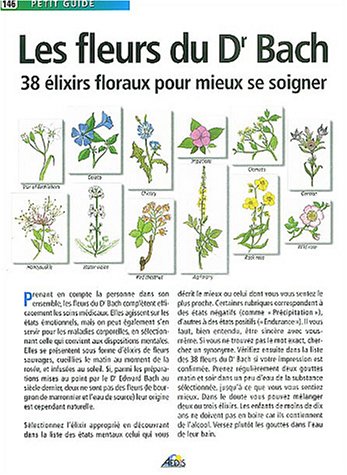 Les fleurs du Dr Bach : 38 élixirs floraux mieux se soigner