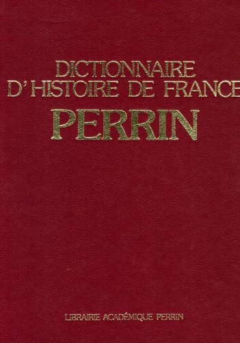 Dictionnaire d'histoire de France perrin