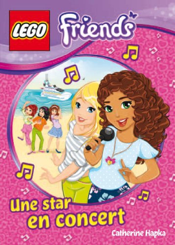 LEGO Friends, Roman : Une star en concert