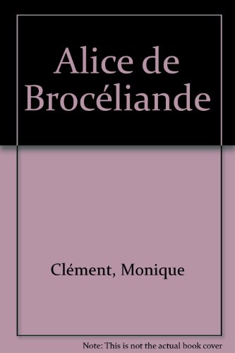 Alice de Brocéliande