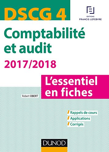 DSCG 4 -Comptabilité et audit 2017/2018 - 6e éd. - L'essentiel en fiches