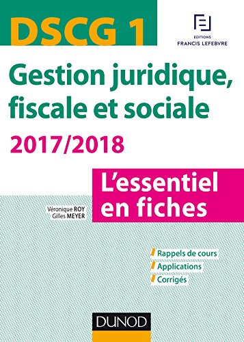 DSCG 1 - Gestion juridique, fiscale et sociale 2017/2018- 7e éd. - L'essentiel en fiches