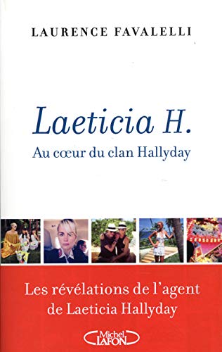 Laeticia H. - Au coeur du clan Hallyday