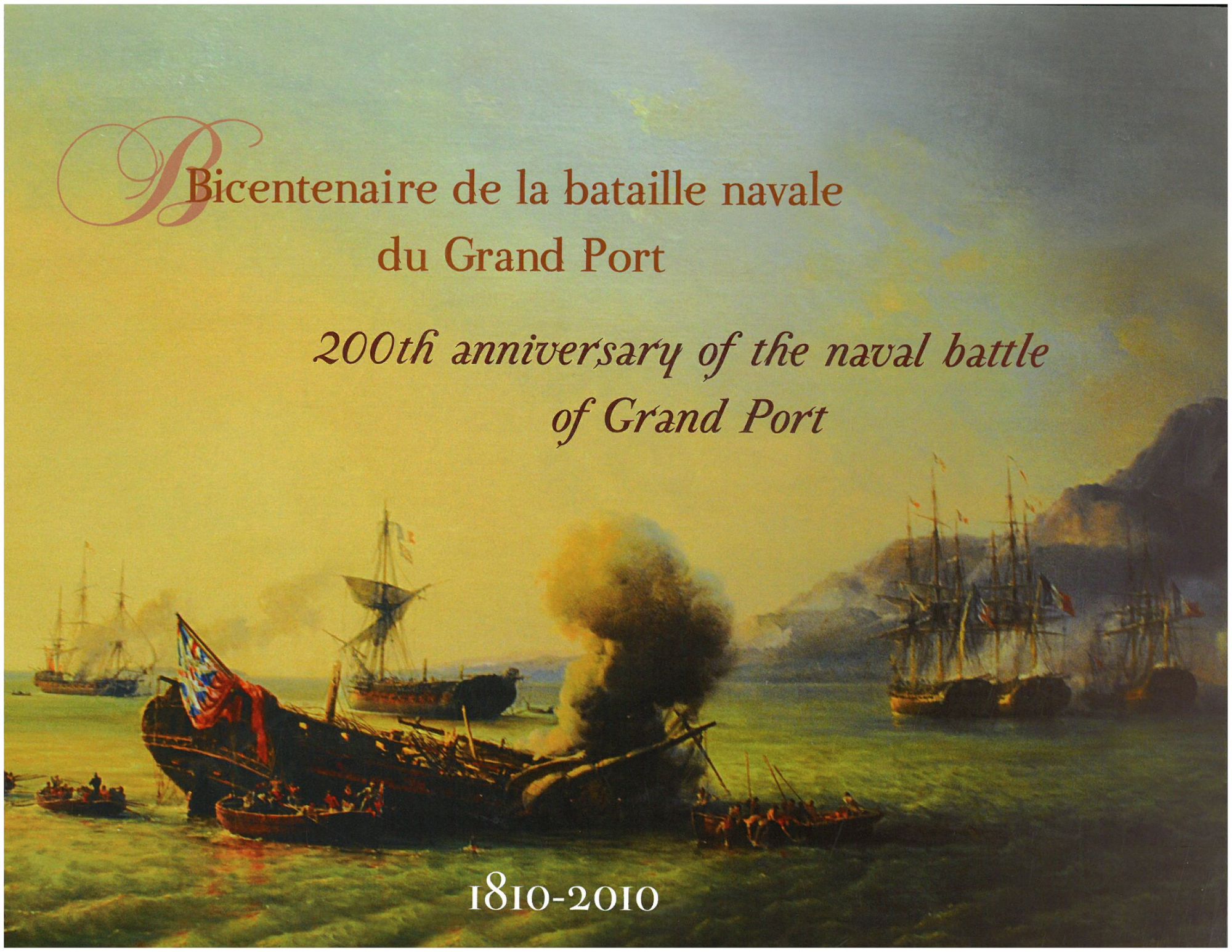 Bicentenaire de la bataille navale du Grand Port - Île Maurice (1810-2010)