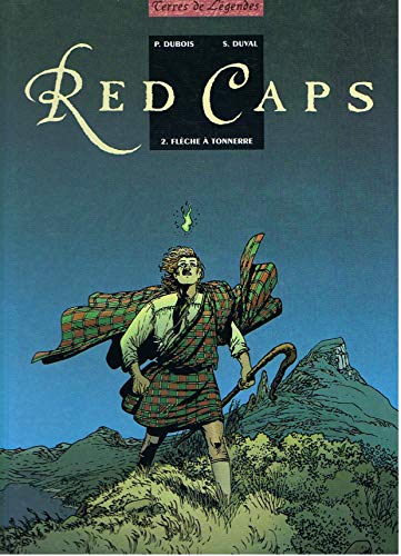 Red Caps, Tome 2 : Flèche à tonnerre