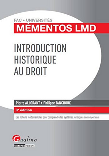 Mémentos LMD Introduction historique au droit, 3ème édition