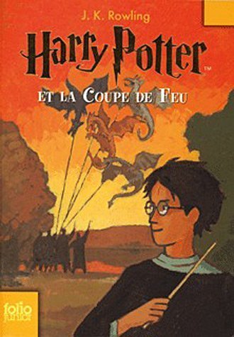Harry Potter, Tome 4 : Harry Potter et la Coupe de Feu