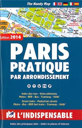 Atlas routiers : Paris pratique par arrondissement