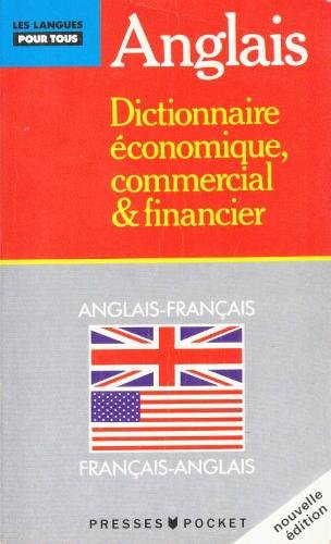 Dictionnaire de l'anglais économique, commercial et financier