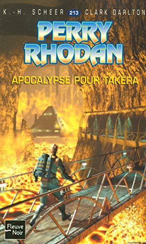 Perry Rhodan, numero 213 : Apocalypse pour Takéra (poche)