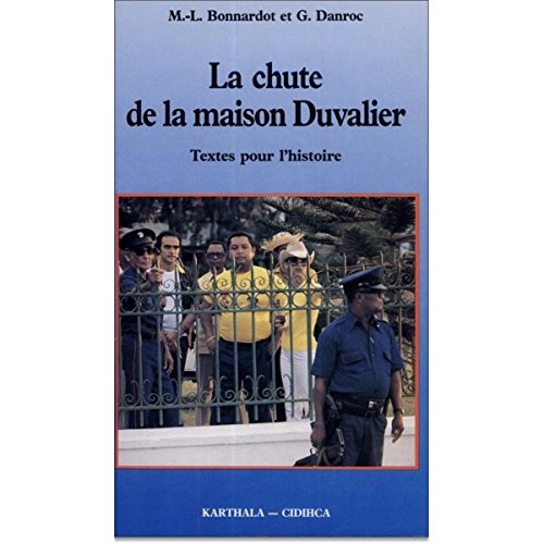 La chute de la maison Duvalier, 28 novembre 1985-7 février 1986 : Textes pour l'histoire