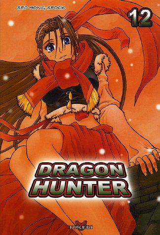 Dragon Hunter, Tome 12 :
