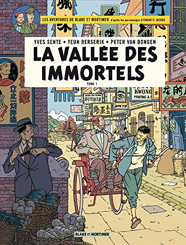 Blake & Mortimer - tome 25 - Vallée des Immortels (La) - Tome 1 - Menace sur Hong Kong