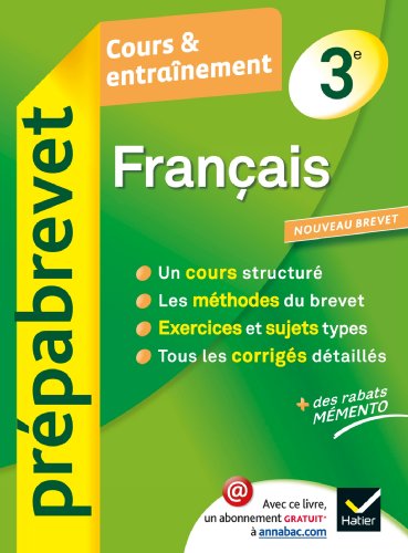Français 3e - Prépabrevet Cours & entraînement: Cours, méthodes et exercices brevet - Troisième