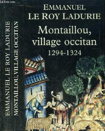 Montaillou, village occitan : De 1294 à 1324