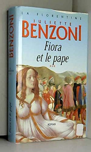 Fiora et le pape (La Florentine.)