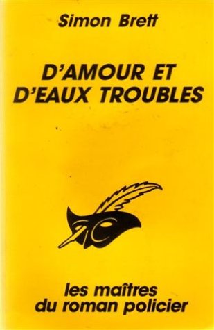 D'AMOUR ET D'EAUX TROUBLES