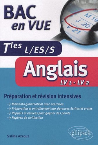 Anglais Tles L/ES/S : Préparation et révision intensives