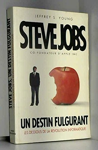 Steve Jobs, un destin fulgurant
