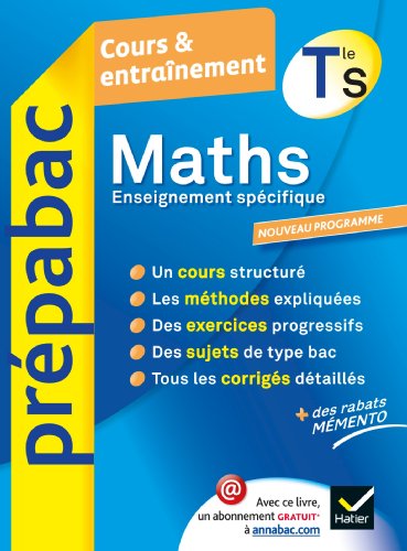 Maths Tle S Enseignement spécifique - Prépabac Cours & entraînement: Cours, méthodes et exercices - Terminale S