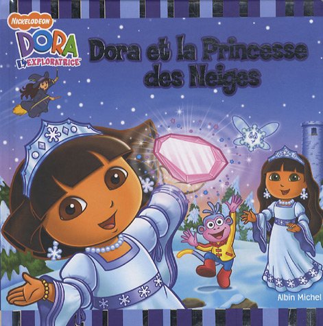 Dora l'exploratrice : Dora et la princesse des neiges