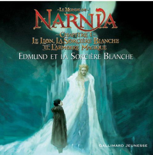 Le Monde de Narnia : Chapitre 1, Le Lion, la Sorcière Blanche et L'Armoire Magique : Edmund et la Sorcière Blanche