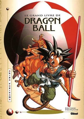 Dragon ball - Le Grand Livre