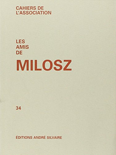 Les Amis de Milosz, cahier 34
