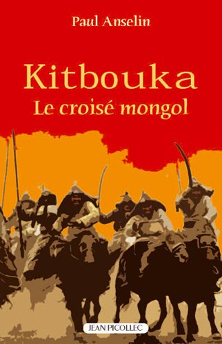Kitbouka, le Croisé mongol