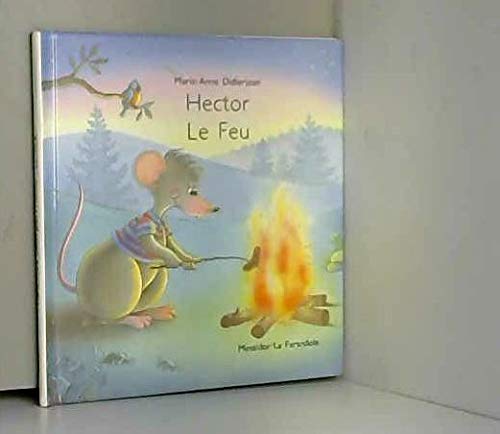 Hector, le feu