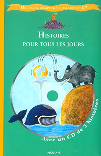 Histoires pour tous les jours (1 livre + 1 CD audio)