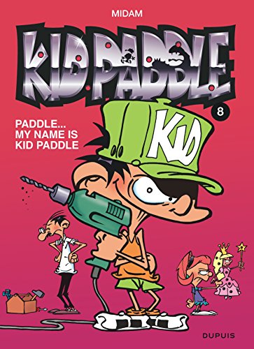 Kid Paddle, Tome 8 : Paddle...My name is Kid Paddle