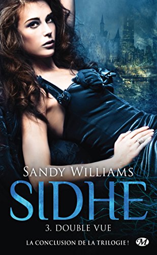Sidhe, Tome 3: Double-vue