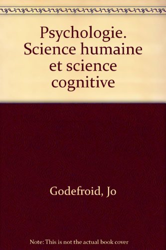 Psychologie : Science humaine et science cognitive