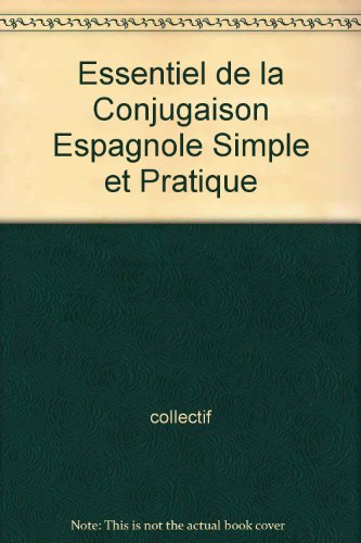 L'essentiel de la conjugaison espagnole