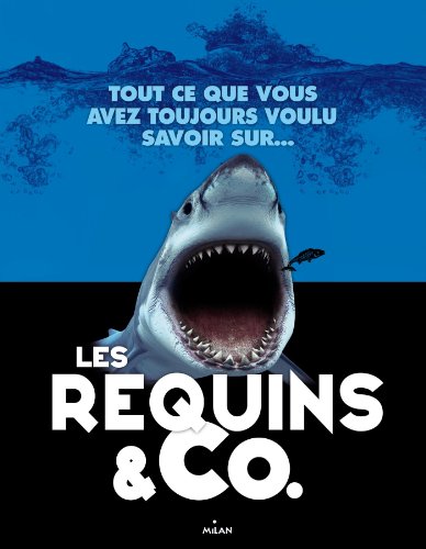 Les requins and co
