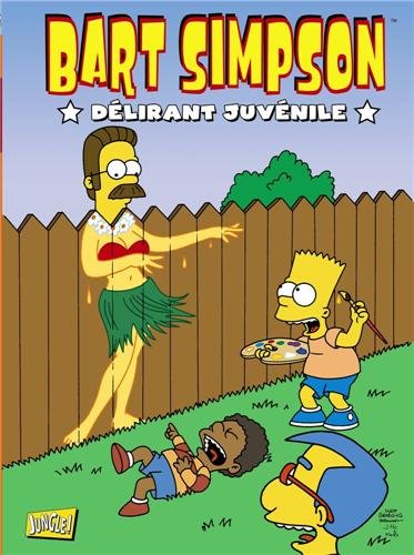 Bart Simpson, Tome 5 : Délirant juvénile