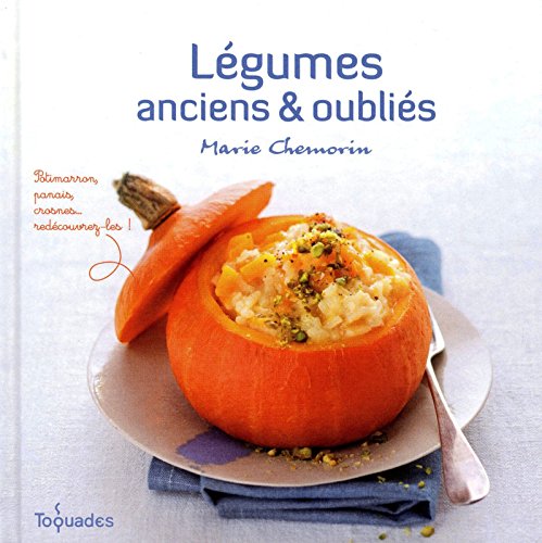 LEGUMES ANCIENS & OUBLIES