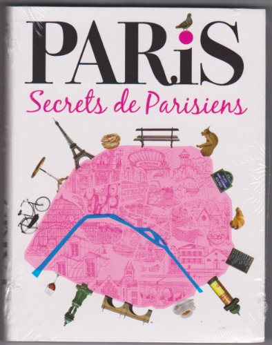 PARIS Secrets de Parisiens
