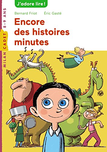 Histoires minute, Tome 03: Encore des histoires minute